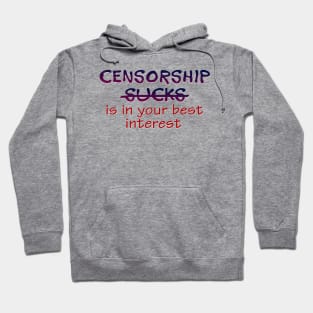 censorship sucks Hoodie